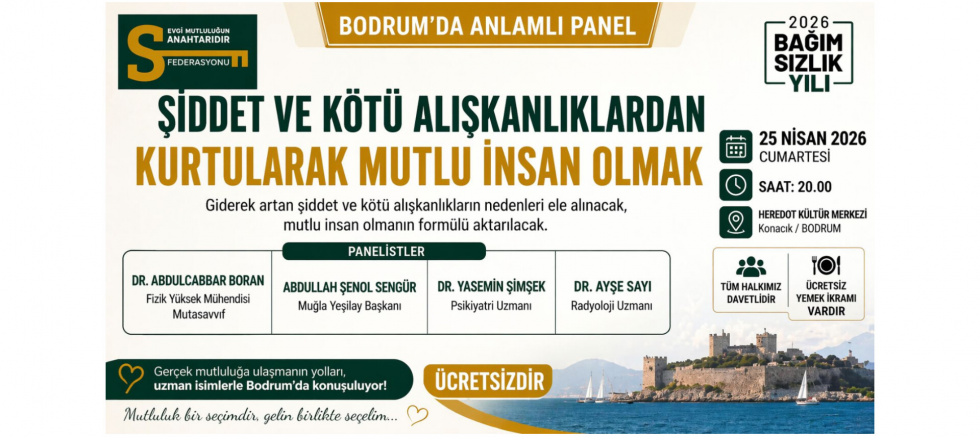 Bodrum’da Mutluluğun Şifresi Konuşulacak - GÜNDEM - İnternetin Ajansı